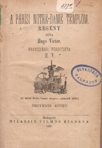 Victor Hugo - A Prisi Notre-dame Templom 2-5. ktetig.