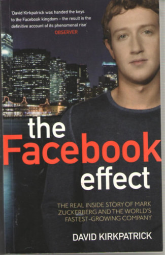 David Kirkpatrick - The Facebook effect