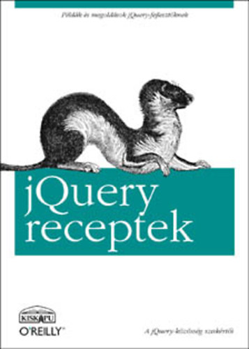 Cody  Lindley (szerk.) - jQuery receptek - Pldk s megoldsok jQuery-fejlesztknek
