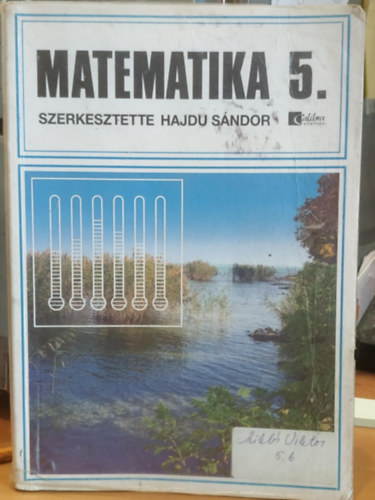 Matematika 5. tank�nyv, b�v�tett v�ltozat - (�J TIPOGR�FI�VAL!)