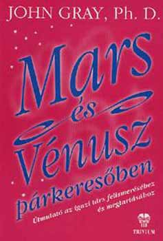 John Gray - Mars s Vnusz prkeresben