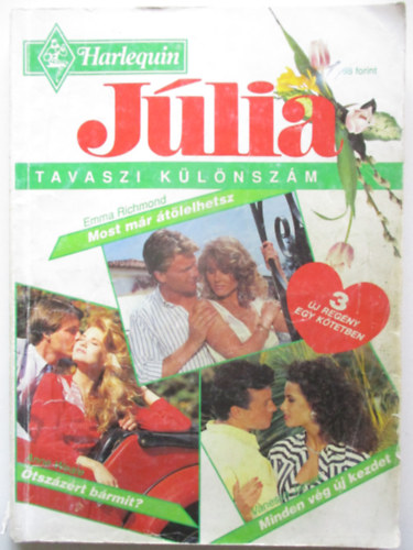 Anne Weale, Vanessa James Emma Richmond - Jlia 1994/2. - Most mr tlelhetsz, tszzrt brmit?, Minden vg j kezdet