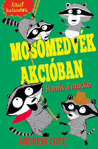 Andrew Cope - Mosmedvk Akciban 2. - Hamis a mack