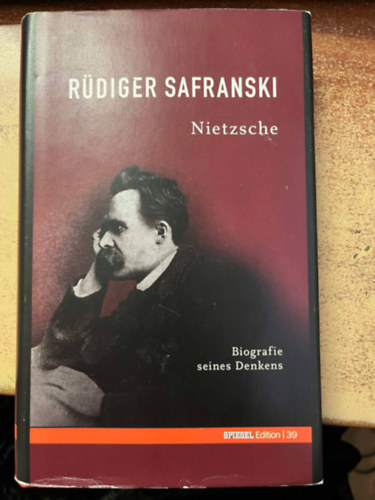 Rdiger Safranski - Nietzsche - A philosophical biography