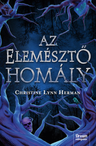 Christine Lynn Herman - Az elemszt homly