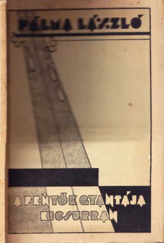 Pálma László - A fenyők gyantája kicsurran