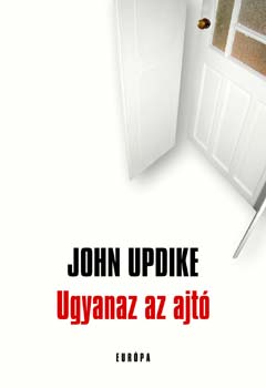 John Updike - Ugyanaz az ajt�