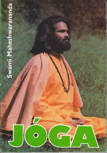 Paramhansa Swami Maheshwarananda - Jga
