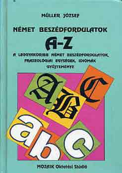 M�ller J�zsef - N�met besz�dfordulatok A-Z