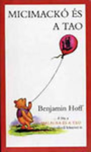 Benjamin Hoff - Micimack s a tao