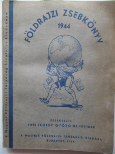 vit�z Temesy Gy�z� - F�ldrajzi zsebk�nyv 1944