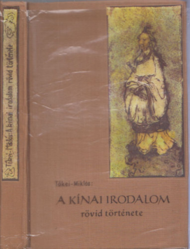 T�kei Ferenc-Mikl�s P�l - A k�nai irodalom r�vid t�rt�nete