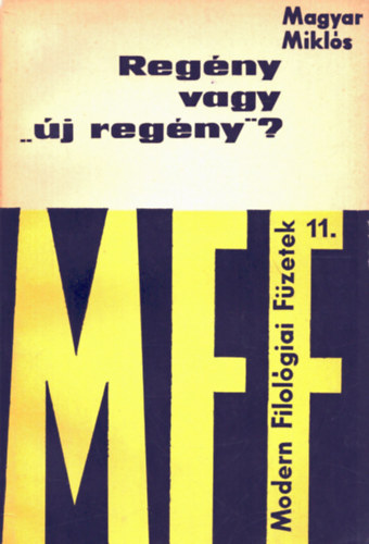 Magyar Mikls - Regny vagy "j regny"?