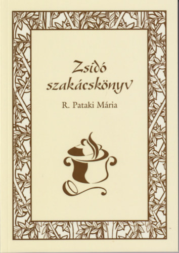R. Pataki Mria - Zsid szakcsknyv