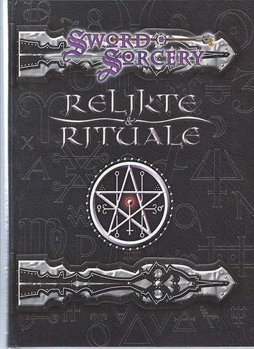 Relikte & Rituale (Sword & Sorcery) - Eml�kek �s ritu�l�k, n�met nyelv� fantasztikus reg�ny