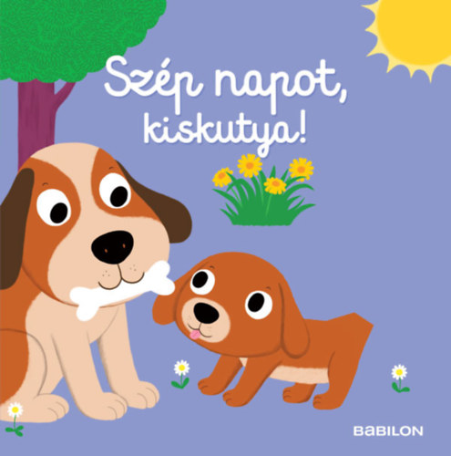 Nathalie Choux - Szép napot, kiskutya!