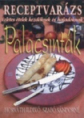 Szab� S�ndorn� Horv�th Ildik� - Palacsint�k