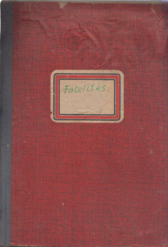 (Fatelts) Magyar llamvasutak Fatvevi szaktanfolyamnak eladssorozata 1953-1954