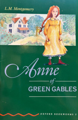 Lucy Maud Montgomery - Anne of Green Gables