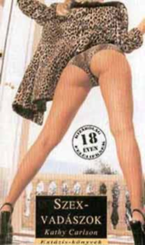 Kathy Carlson - Szexvadszok