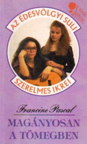 Francine Pascal - Magnyosan a tmegben