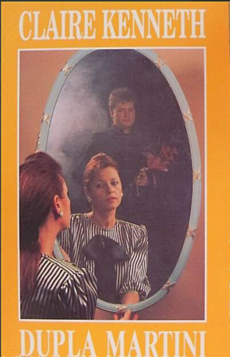 Claire Kenneth - Kék kanári + Dupla martini