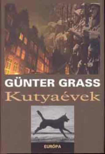 Gnter Grass - Kutyavek (Danzig-trilgia 3.)