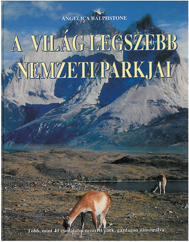 A vil�g legszebb nemzeti parkjai