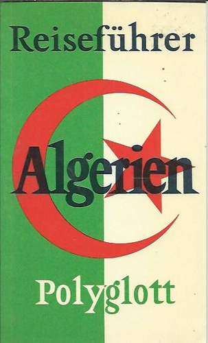 Polyglott Reisef�hrer Algerien