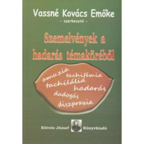 Vassn Kovcs Emke - Szemelvnyek a hadars tmakrbl