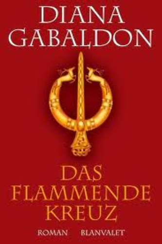 Diana Gabaldon - Das flammende Kreuz