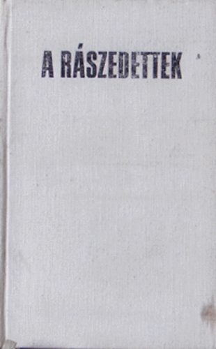 Thurz Gbor - A rszedettek