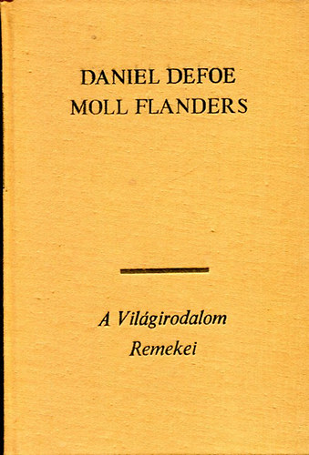 Daniel Defoe - Moll Flanders