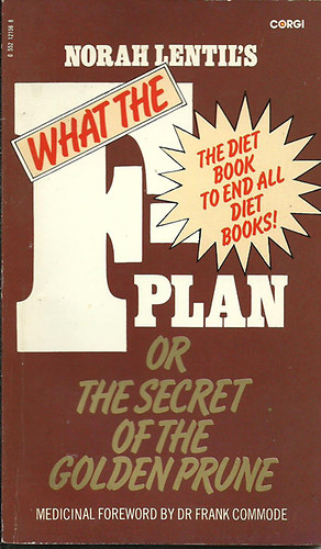 Norah  Lentil.s - What the F-plan / The Secret of theGolden Prune