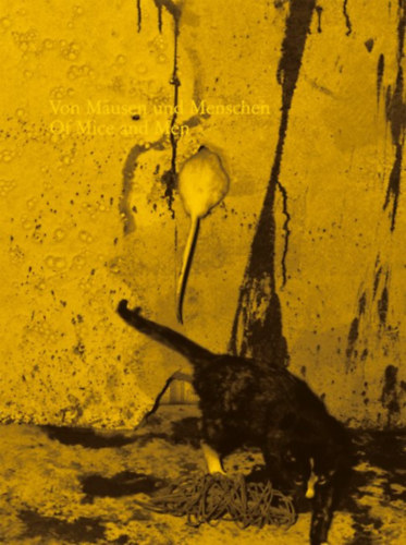 Massimiliano Gioni, Ali Subotnick Maurizio Cattelan - Von Musen und Menschen - From Mice to Men