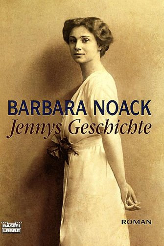 Barbara Noack - Jennys Geschichte
