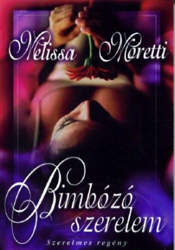 Melissa Moretti - Bimbz szerelem