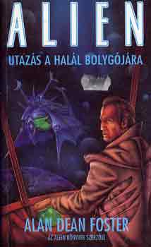 Alan Dean Foster - Utazás a halál bolygójára