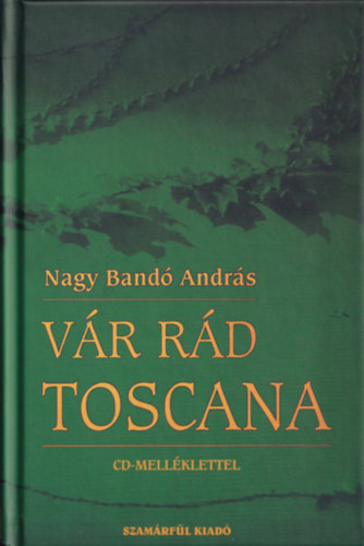 Nagy Band Andrs - Vr rd Toscana - CD mellklettel (dediklt)