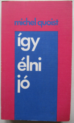 Michel Quoist - gy lni j