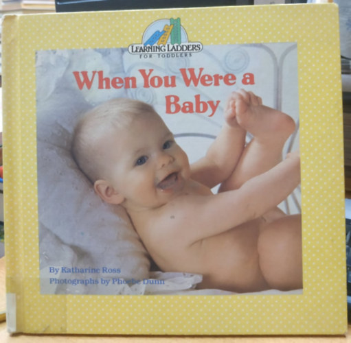 Phoebe Dunn  Katharine Ross (photo) - When You Were a Baby