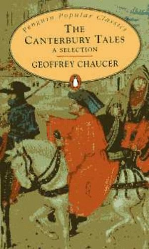 Geoffrey Chaucer - The Canterbury Tales (a selection)