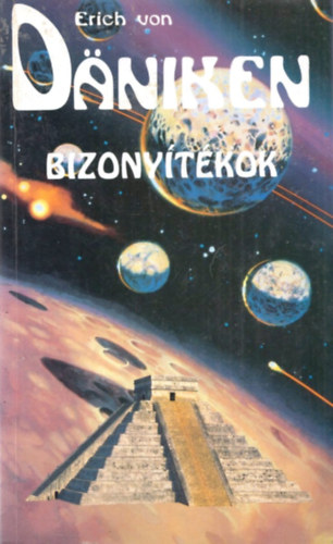 Erich Von Daniken - Bizony�t�kok