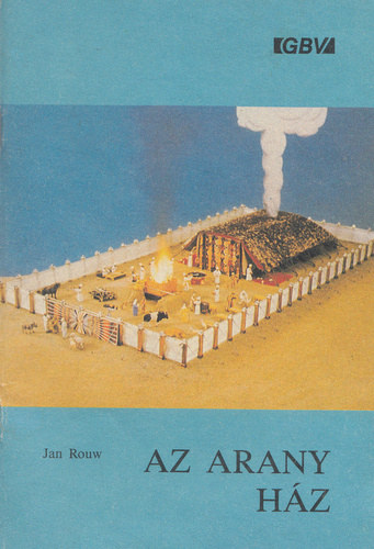 Jan Rouw - Az arany h�z