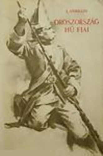 L. Nyikulin - Oroszorsz�g h� fiai