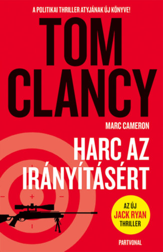 Marc Cameron Tom Clancy - Harc az ir�ny�t�s�rt