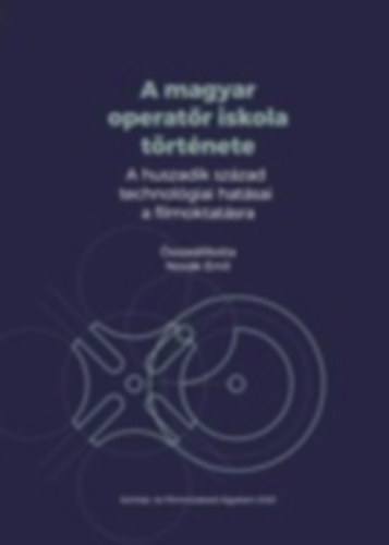 Nov�k Emil - A magyar operat�r iskola t�rt�nete