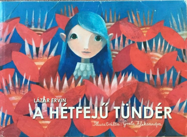 Grela Alexandra Lázár Ervin - illusztráció - A Hétfejű Tündér papírszínházas kiadásban