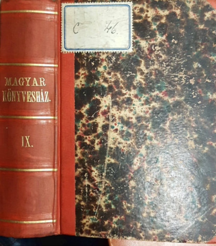 Makróczy János, Tóth Ede, Gozlan Léon Iván Turgenyev - 5 db Mű egybekötve: Három találkozás, A becsület szegénye, A névtelen hősök (Dalmű 4 felvonásban), Tóth Ede költeményei, Aki egy halottba szerelmes
