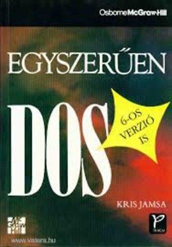 Kris Jamsa - Egyszeren: DOS (6-os verzi is)